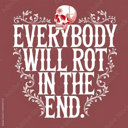Typography design with skull and quote about mortality  