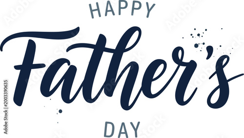 Happy father's day calligraphy design with watercolor splashes