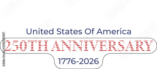 USA 250th Anniversary 1776-2026 United States America Independence Day