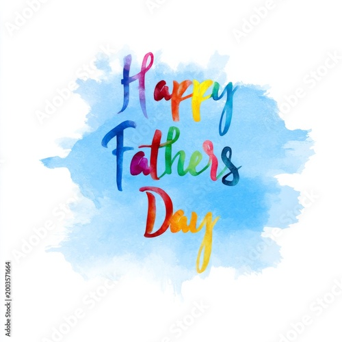 Colorful Text Wishing Happy Fathers Day on a Blue Watercolor Background