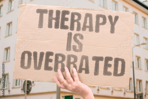 Photos "Therapy Is Overrated" research examines therapy measurably perceived as overrated by adult modern populations