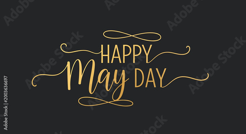 Elegant golden calligraphy wishing a Happy May Day on a dark background.