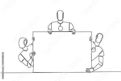 Single line drawing of three robots holding a blank horizontal board. This excellent technology concept is an ideal graphic for a futuristic tech exhibition poster or science fair flyer.