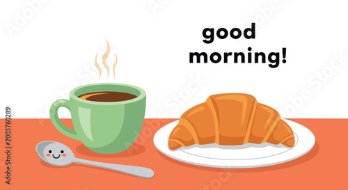 Cheerful breakfast scene with a steaming cup of coffee and a fresh croissant on a plate next to a smiling cartoon spoon and text.