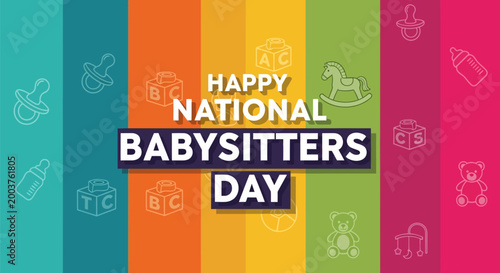 Colorful happy national babysitters day banner with baby icons and rainbow background