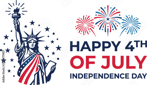 Patriotic Happy 4th of July Independence Day vector with Statue of Liberty fireworks American flag themed celebration design