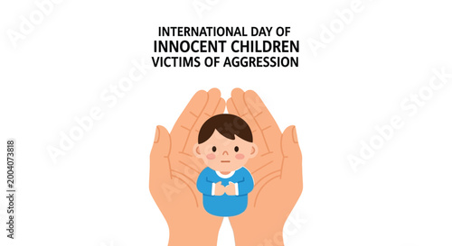 Vector illustration of hands gently cradling a child, marking the international day of innocent victims.