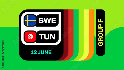 Sweden vs Tunisia Football Match Schedule Presentation for Group F Tournament 2026, Dynamic Vector Design.