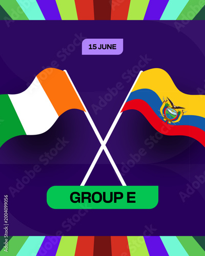 Ireland vs Ecuador Football 2026 Match Announcement Group E Tournament Fixture for 15 June, Exciting Sports Competition