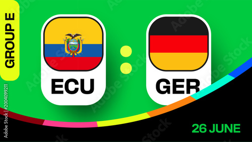 Ecuador vs Germany Football 2026 Match Announcement Graphic for Group Stage Tournament Presentation with Dynamic Design