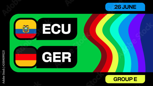 Ecuador vs Germany Football 2026 Tournament Match Announcement Schedule in Modern Vibrant Design