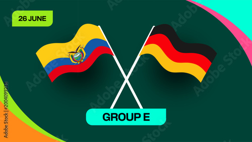 Ecuador vs Germany Football Match Announcement for Group E Tournament 2026 Fixture on 26 June, Exciting Sports Competition
