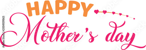 happy mothers day typography lettering design with hearts