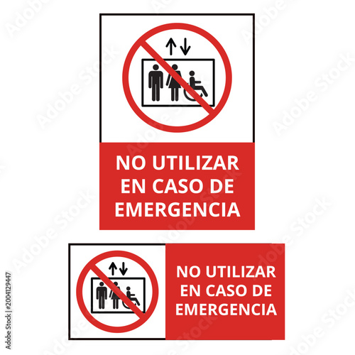 No utilizar en caso de emergencia sign (trad. Do not use in case of emergency)