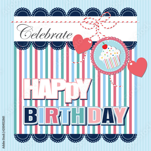 Happy Birthday Celebration Card with Cupcake and Hearts