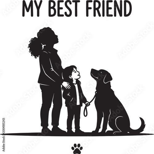 Family dog with woman and girl silhouette my best friend quote vector illustration pet ownership and bonding concept black graphic design for home decor and apparel.