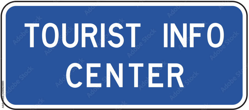 Fototapeta premium TOURIST INFO CENTER SIGN