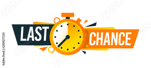 Last time sale, bargain deal offer timer badge. Last time deal offer sticker, final day sale vector badge. Limited time price off tag or label with orange stopwatch and typography text