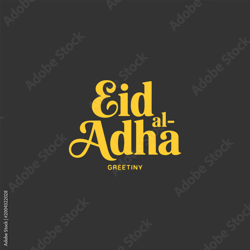Eid al Adha greetings with decorative calligraphy text and elegant font happy islamic holiday celebration.