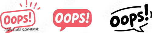 Funny speech bubble with oops exclamation for mistakes or errors