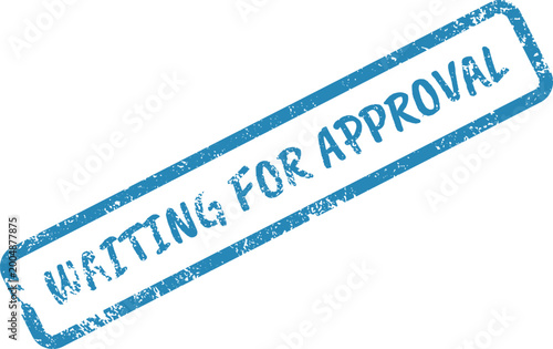 Foto Waiting for approval blue distressed rectangular Rubber stamp on a plain white s