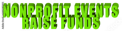 Tableau sur toile Nonprofit Events,Raise Funds  , 3d text