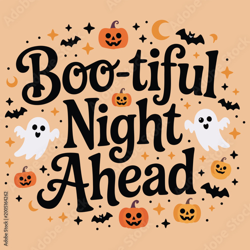 Boo-tiful night ahead halloween greeting card with ghosts, pumpkins and bats