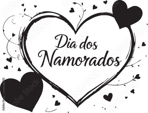 Heart shape frame with romantic Portuguese text for lovers day celebration.