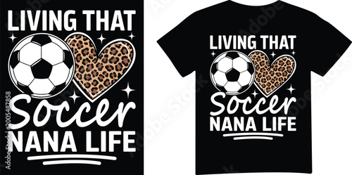 Foto Living that soccer nana life t shirt.
