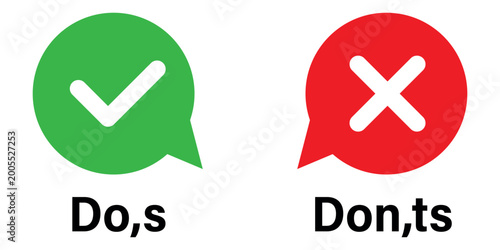 Photos Green check mark and red cross speech bubble icons illustrating dos and do ’ts f