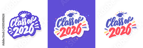 Class of 2026 Handwritten Typography. A set of three design options.