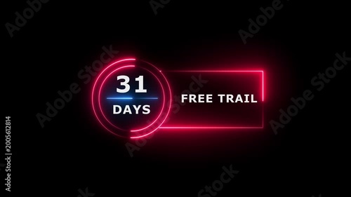 Neon text 31 days free trial business banner icon concept 4k animation.