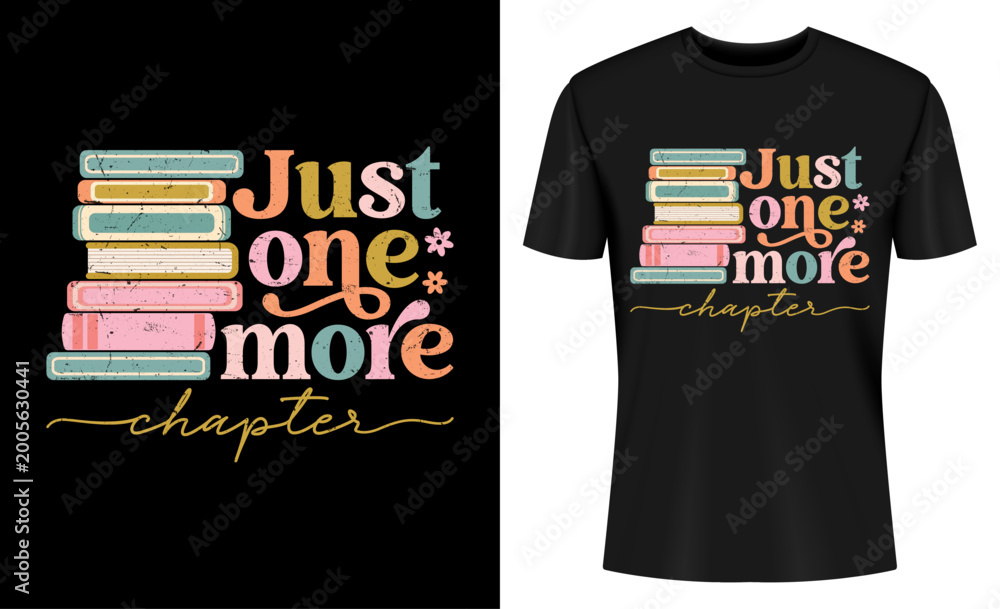 Fototapeta premium Just One More Chapter Retro Groovy T-shirt Design