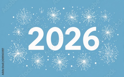 A festive 2026 celebration with bright white fireworks against a light blue background. Happy New Year!