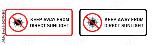 Foto Set of Keep Away from Direct Sunlight warning labels with sun prohibition icon