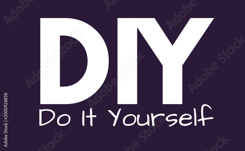 Obraz na plátně DIY Meaning, Do It Yourself