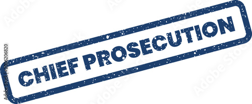 Foto Distressed blue rubber stamp impression featuring the words Chief Prosecution wi