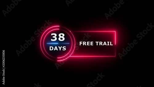 Neon text 38 days free trial business banner icon concept 4k animation.