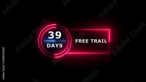 Neon text 39 days free trial business banner icon concept 4k animation.