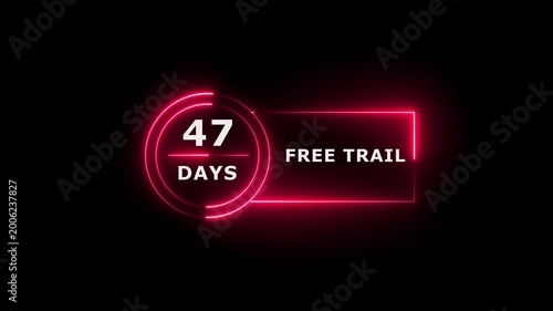 Neon text 47 days free trial business banner icon concept 4k animation.