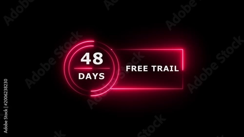 Neon text 48 days free trial business banner icon concept 4k animation.