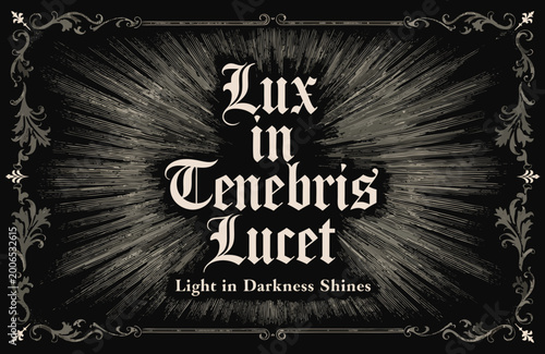 Vintage typography design with the phrase 'Light in Darkness Shines'  