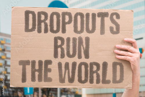 Фотография "Dropouts Run The World" Unconventional founders reshaped industries without finishing school