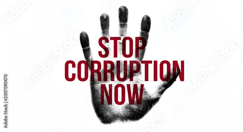 Large bold uppercase text “STOP CORRUPTION NOW” placed directly over the handprint