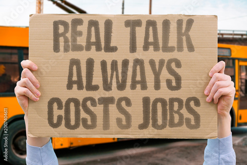 Tableau sur toile "Real Talk Always Costs Jobs" Authentic workplace candor is consistently penalized through reassignment or dismissal