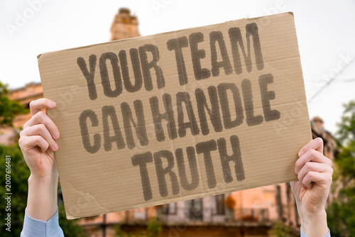 Fotografie "Your Team Can Handle Truth" Functional teams that receive honest feedback develop greater adaptive capacity over time