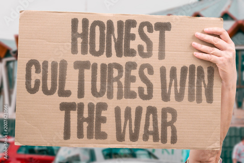 Photos "Honest Cultures Win The War" Organizations and institutions that reward candor outperform those built on concealment