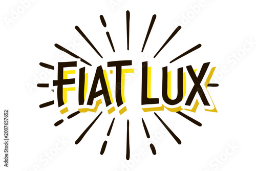 gothic phrase,  Text design of Fiat Lux with radiating lines in modern style  