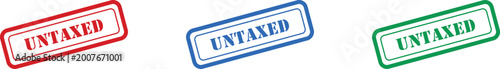Φωτογραφία Three distinct rubber stamp icons prominently feature the word UNTAXED in red, b