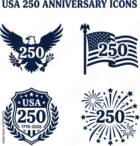 USA 250th Anniversary Badge Vector Set And, America 250, America 250 Celebration, American Flag Badge, 250th years anniversary, USA Independence day, 1776 to 2026, USA 250, 4th of July